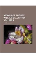 Memoir of the REV. William Staughton Volume 4