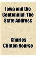 Iowa and the Centennial; The State Address