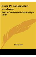 Essai De Topographie Cerebrale