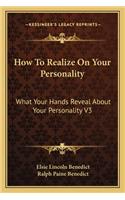 How To Realize On Your Personality