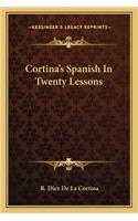 Cortina's Spanish In Twenty Lessons