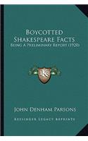 Boycotted Shakespeare Facts