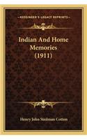 Indian And Home Memories (1911)