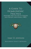 A Guide To Homeopathic Practice