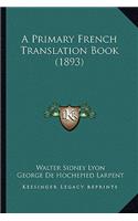 Primary French Translation Book (1893)