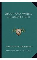 Afoot And Awheel In Europe (1916)