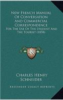 New French Manual of Conversation and Commercial Correspondence