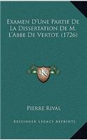 Examen D'Une Partie De La Dissertation De M. L'Abbe De Vertot, (1726)