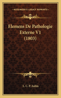 Elemens De Pathologie Externe V1 (1803)