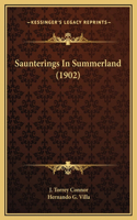 Saunterings In Summerland (1902)