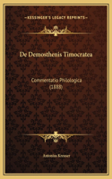 De Demosthenis Timocratea: Commentatio Philologica (1888)