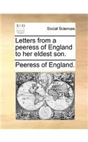 Letters from a Peeress of England to Her Eldest Son.: (English)