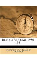 Report Volume 1950-1951