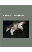 Cassard Le Berbere; Roman