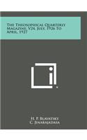 The Theosophical Quarterly Magazine, V24, July, 1926 to April, 1927