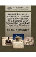 Leslie B. Ponder, JR., Appellant, V. Louisiana State Bar Association. U.S. Supreme Court Transcript of Record with Supporting Pleadings