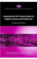 Compensation for Personal Injury in English, German and Italian Law: A Comparative Outline