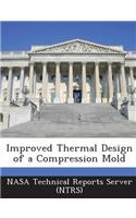 Improved Thermal Design of a Compression Mold