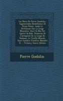 Las Obros de Pierre Goudelin,: Augmentados Noubelomen de Forco Pessos, Ambe Le Dictiounari Sur La Lengo Moundino. Ount Es Mes Per Ajustie Sa Bido, Remarcos de L'Antiquitat de La L(822)