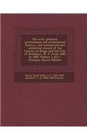 The Civil, Political, Professional and Ecclesiastical History, and Commercial and Industrial Record of the County of Kings and the City of Brooklyn, N