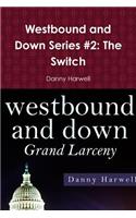 Westbound and Down Series #2