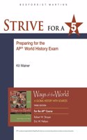 Strive for a 5 for Ways of the World for the Ap(r) Course, 2017 Update