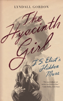 The Hyacinth Girl - T.S. Eliot's Hidden Muse