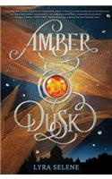 Amber & Dusk