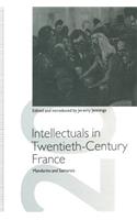 Intellectuals in Twentieth-Century France