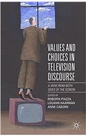 Values and Choices in Television Discourse