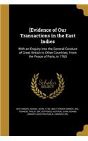 [Evidence of Our Transactions in the East Indies