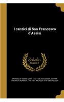 I cantici di San Francesco d'Assisi