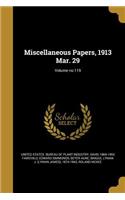 Miscellaneous Papers, 1913 Mar. 29; Volume No.119