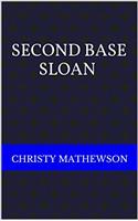 SECOND BASE SLOAN