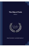 The Ship of Fools; Volume 1
