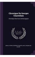 Chronique De Georges Chastellain