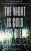 Night is Cold and Bleak