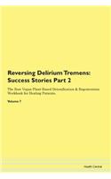 Reversing Delirium Tremens: Success Stor