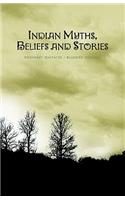 Indian Myths, Beliefs and Stories