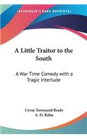 Little Traitor to the South