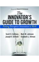 The Innovator's Guide to Growth