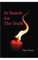 In Search for the Truth