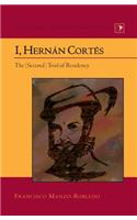 I, Hernán Cortés: The (Second) Trial of Residency(23 Latin America)