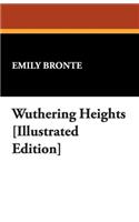 Wuthering Heights: Illustrated Edition