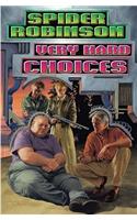 Very Hard Choices, 2