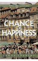 Chance of Happiness: A Polish Emigrant's Love Story