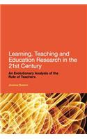 Learning, Teaching and Education Research in the 21st Century