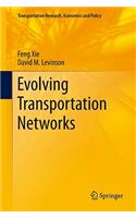 Evolving Transportation Networks