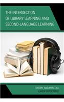 Intersection of Library Learning and Second-Language Learning: Theory and Practice