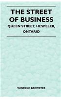The Street of Business - Queen Street, Hespeler, Ontario